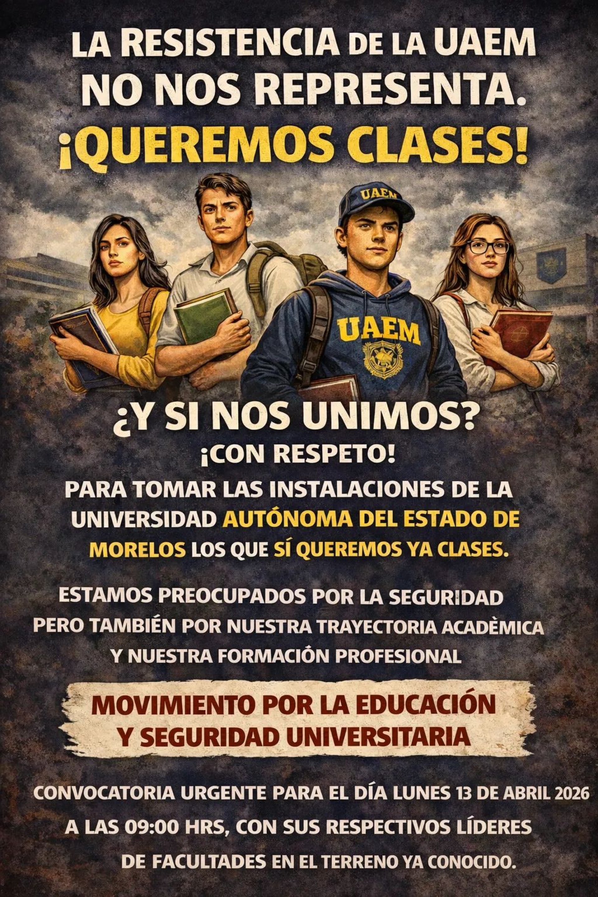Convoca Movimiento por la Educación y Seguridad Universitaria a recuperar instalaciones de la UAEM