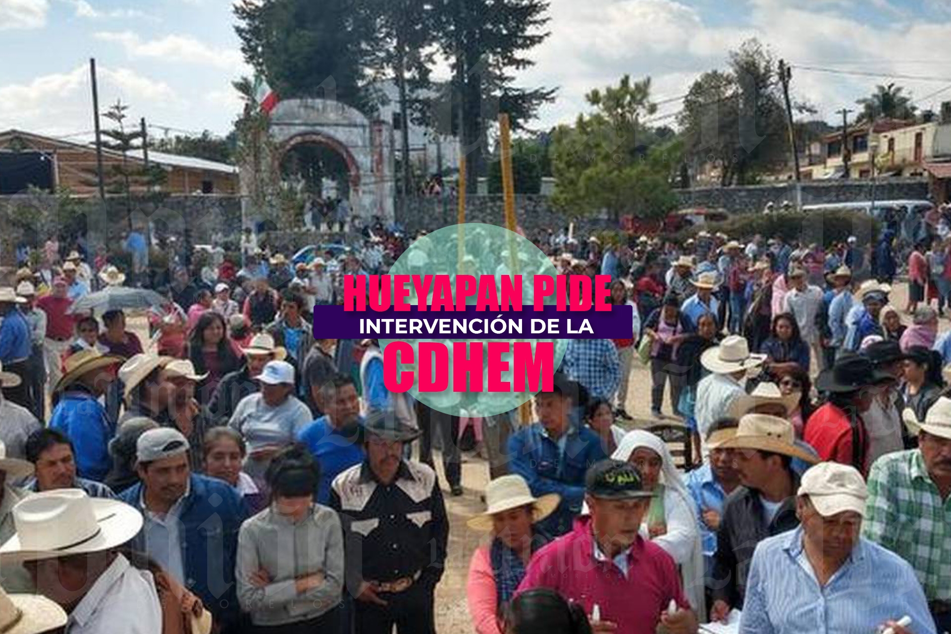 Piden vecinos de Hueyapan intervención de la CDHEM