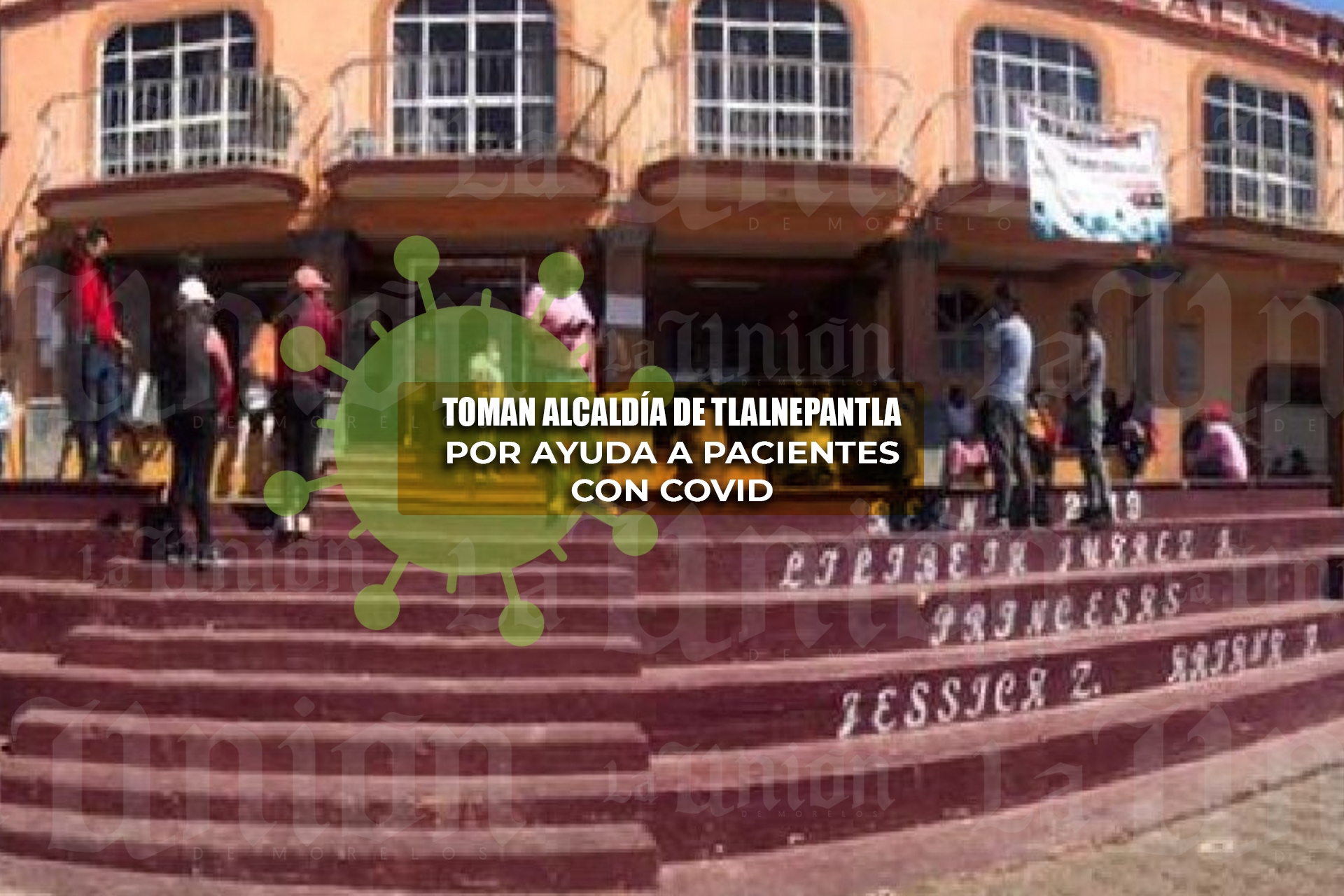 Toman alcaldía de Tlalnepantla para exigir ayuda a pacientes con covid