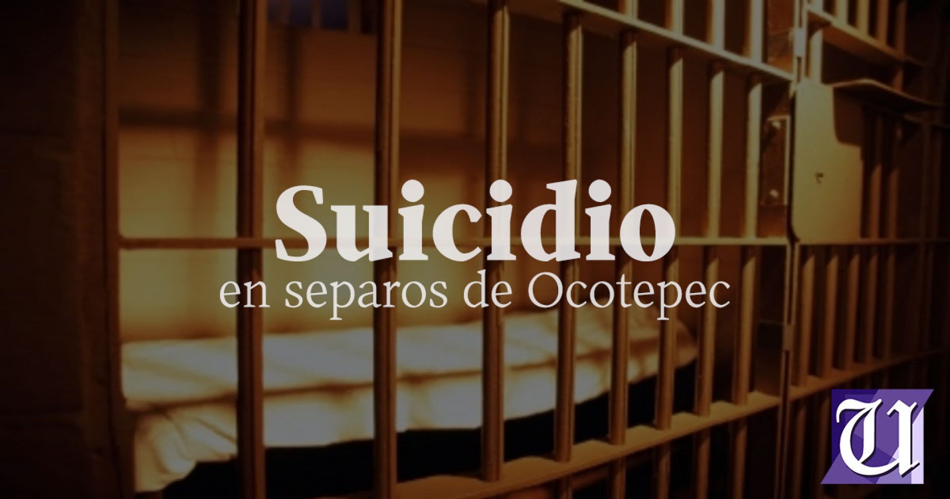 Se suicida en los separos de la ronda de Ocotepec