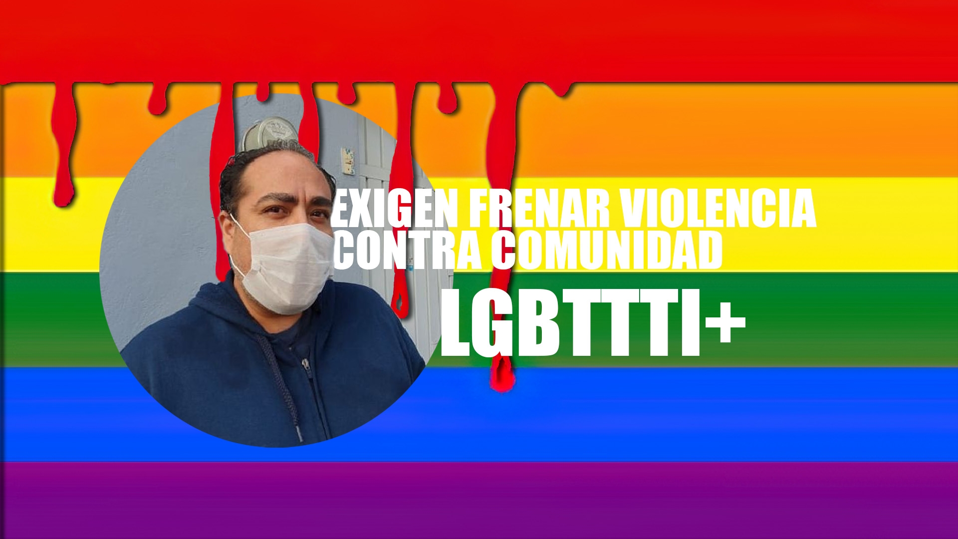 Exigen frenar violencia contra la comunidad LGBTTTI+
