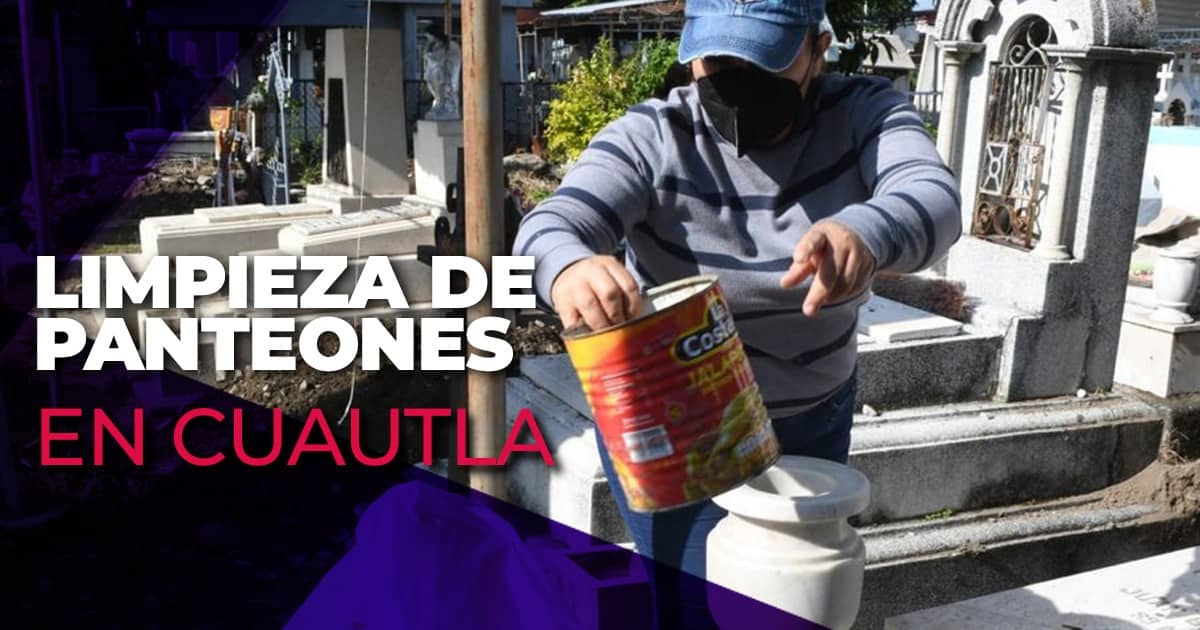 En marcha, limpieza de panteones de Cuautla