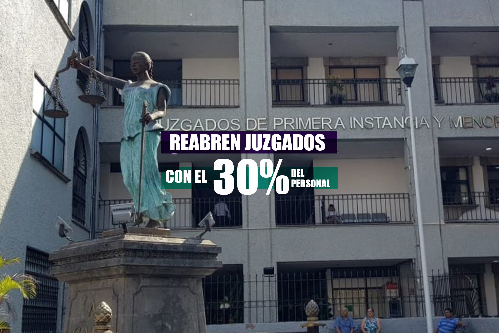 Reabren juzgados desde mañana