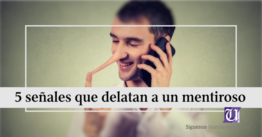 5 señales que delatan a un mentiroso
