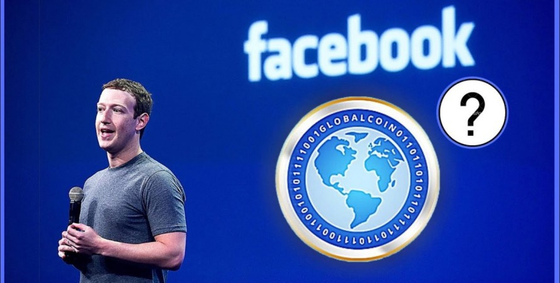 GlobalCoin, la criptomoneda de Facebook, llegaría en 2020