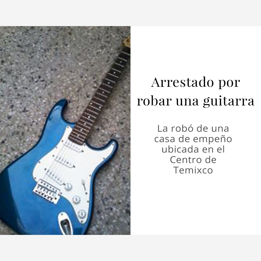 Habría robado una guitarra en una casa de empeño