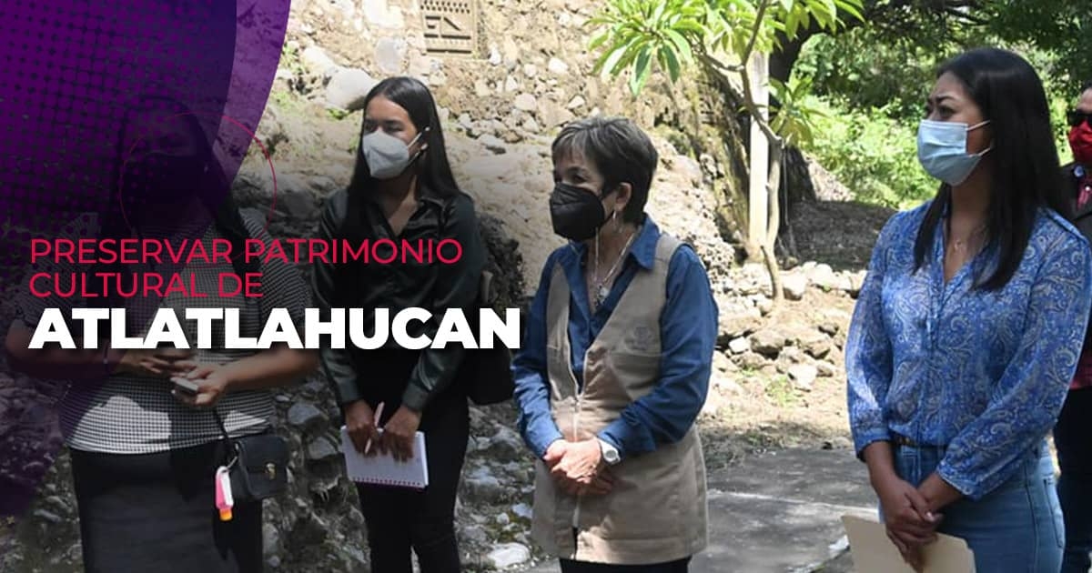 Acuerdan preservar patrimonio cultural de Atlatlahucan