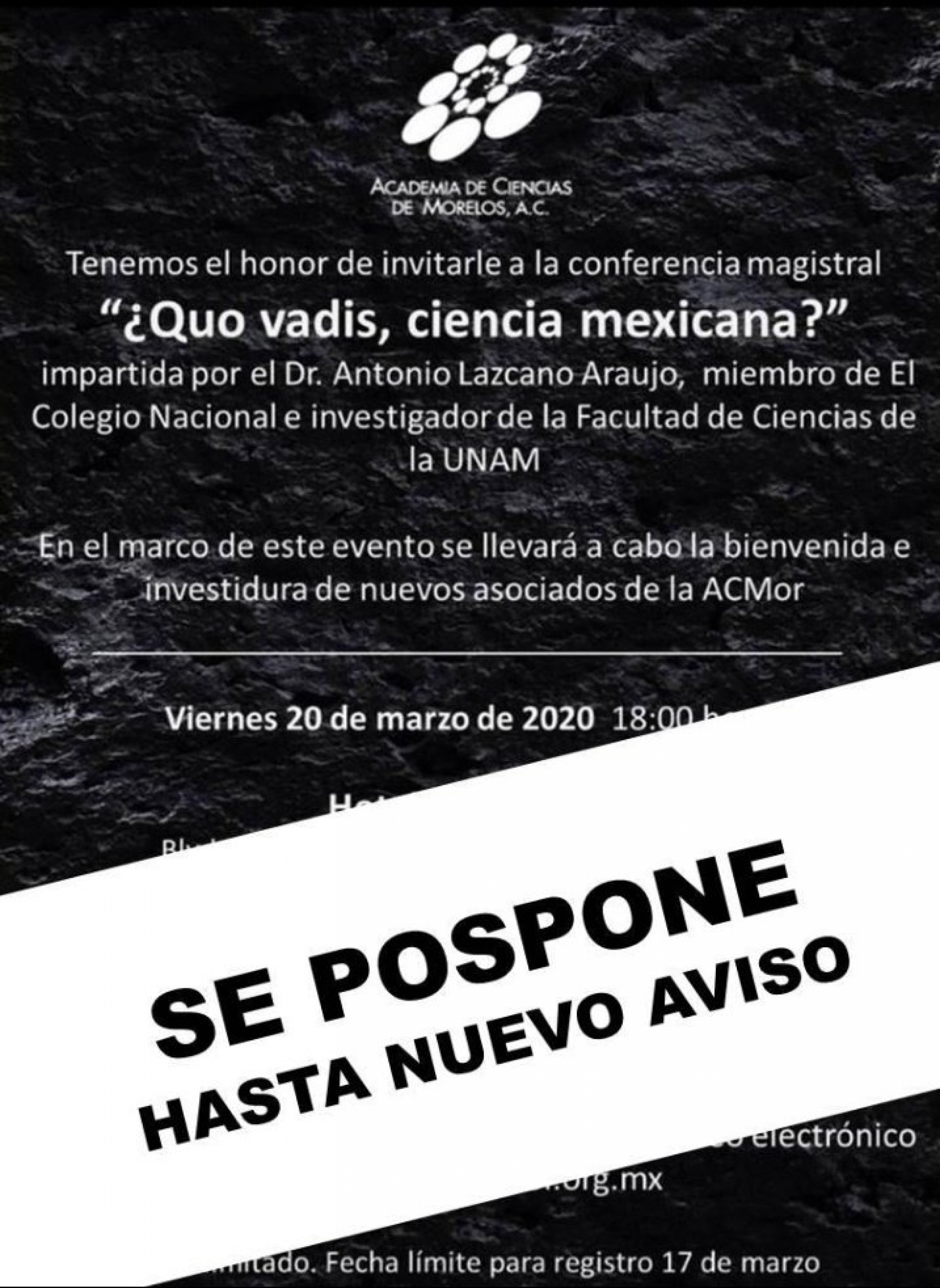 Pospone ACMor conferencia magistral 'Quo vadis, ciencia mexicana'