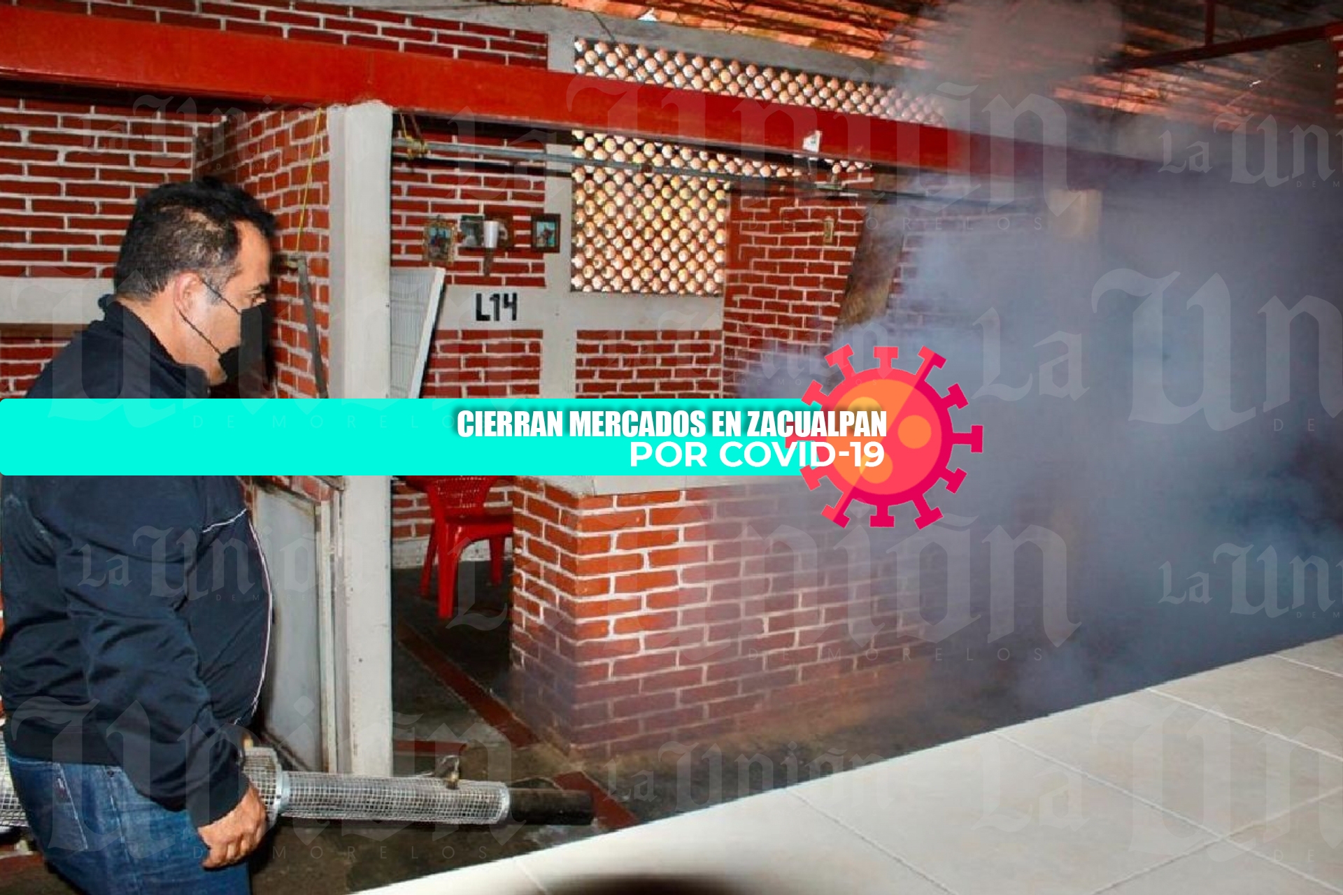 Cierran mercados en Zacualpan a causa de la pandemia