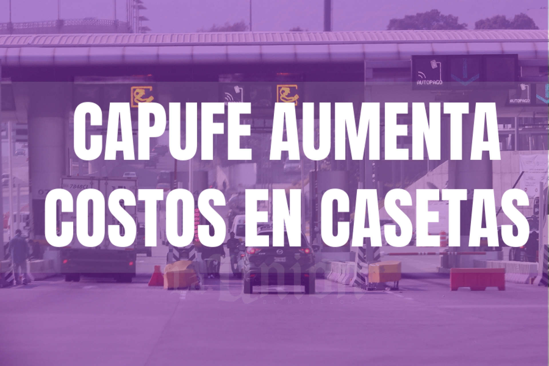 Anuncia Capufe aumento en casetas