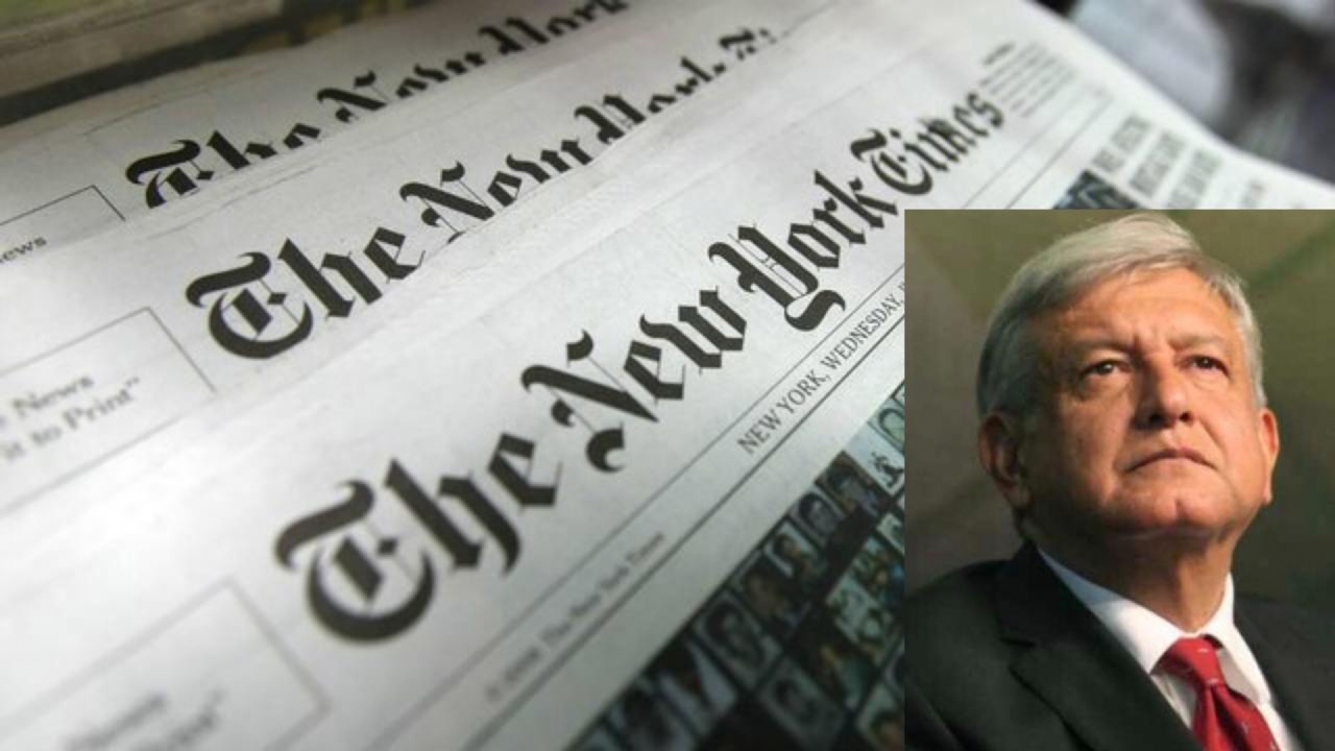 El New York Times es un medio famoso pero con poca ética: AMLO