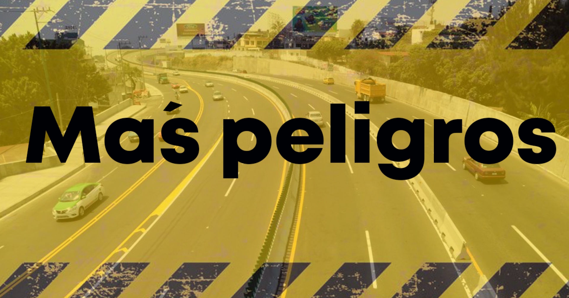 Más peligros