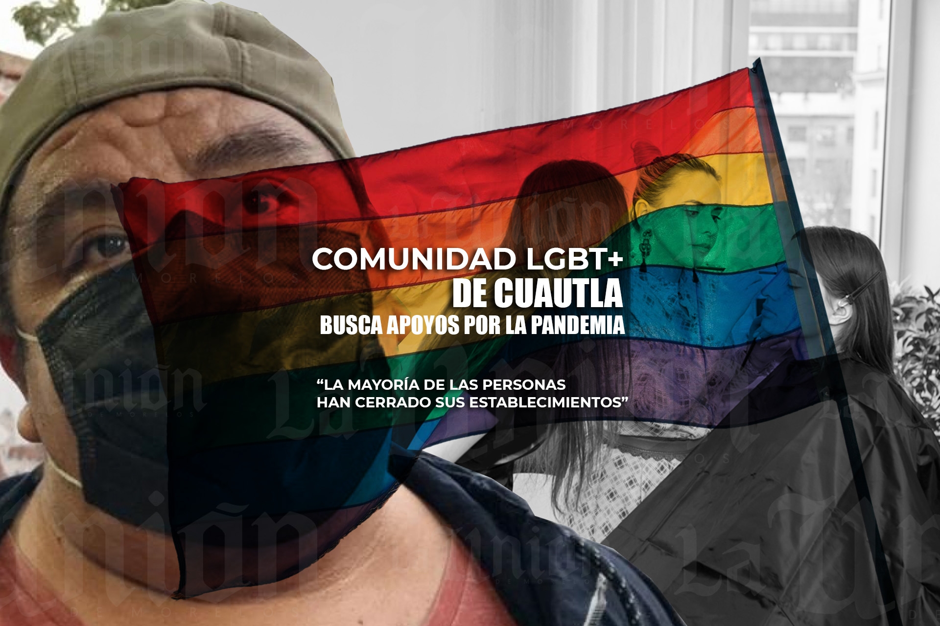 Comunidad LGBT+ de Cuautla busca apoyos por afectaciones por la pandemia