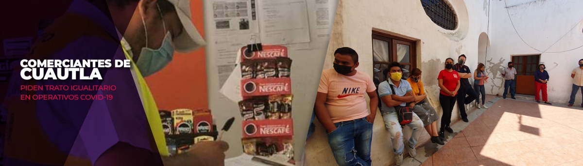 Comerciantes de Cuautla piden trato parejo durante operativos