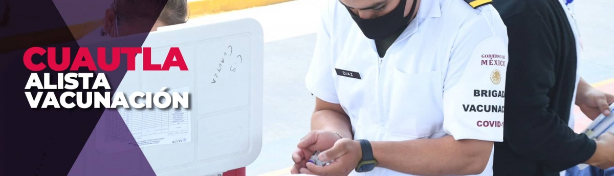 Afinan detalles para vacunar a personas de 50 a 59 años en Cuautla