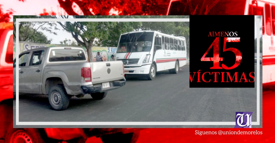 Agosto dejó un saldo de al menos 45 asesinatos en Morelos