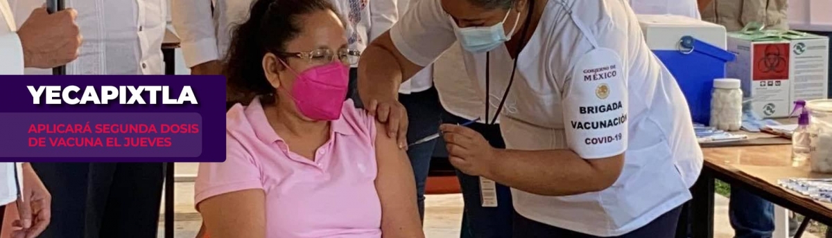 Aplicarán segunda dosis de vacunas en Yecapixtla