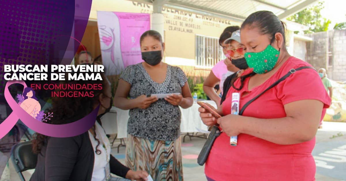 Busca prevenir cáncer de mama en comunidades indígenas de Ayala