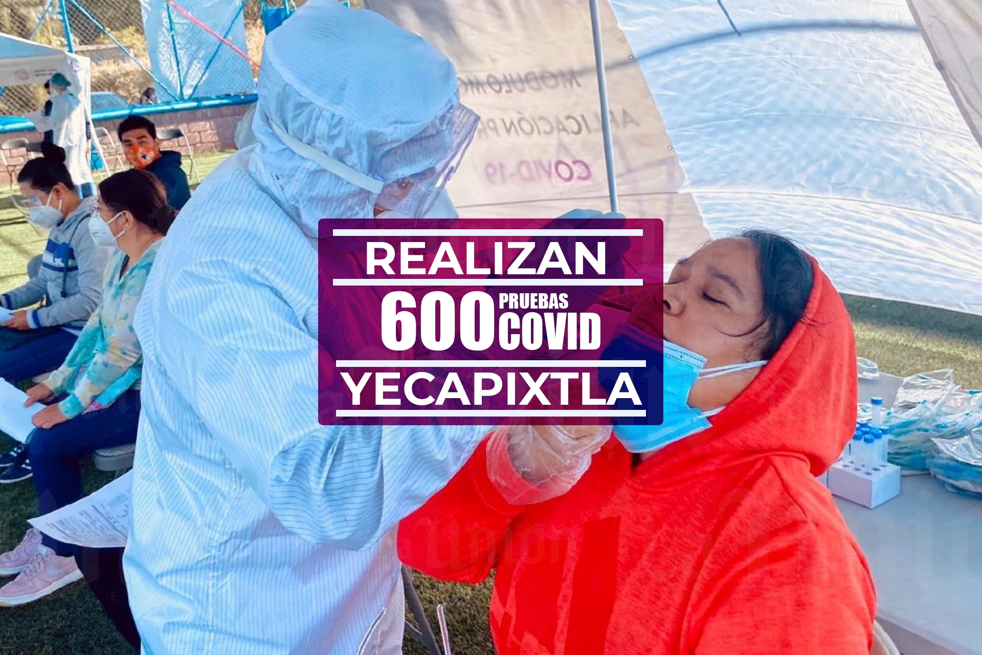 Realizan más de 600 pruebas antígenas en módulo de Yecapixtla